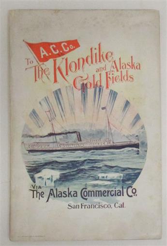 (ALASKA.) Alaska Commercial Company. To the Klondike Gold Fields and Other Points of Interest in Alaska.